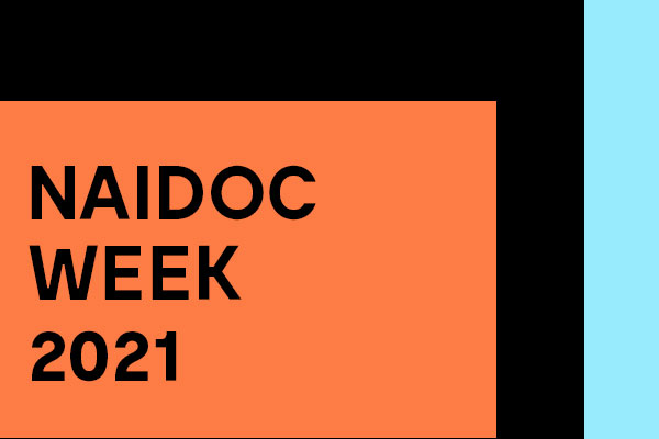 NAIDOC WEEK 2021